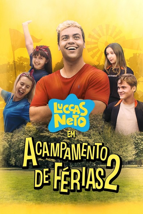Luccas Neto em: Acampamento de Férias 2 постер