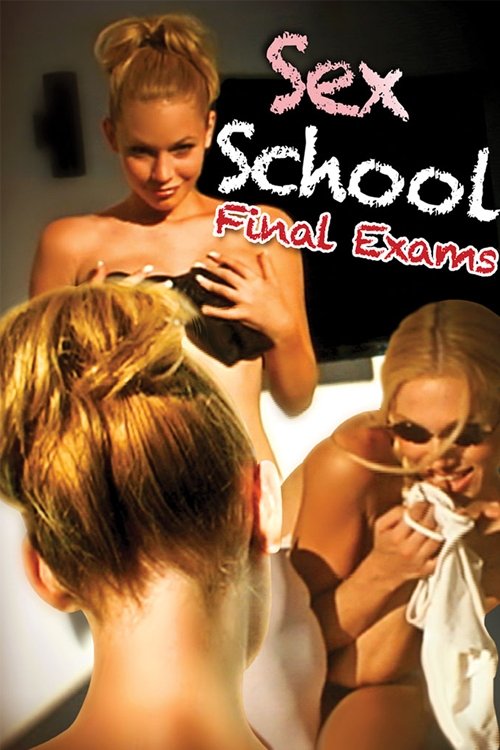 Sex School: Final Exams постер