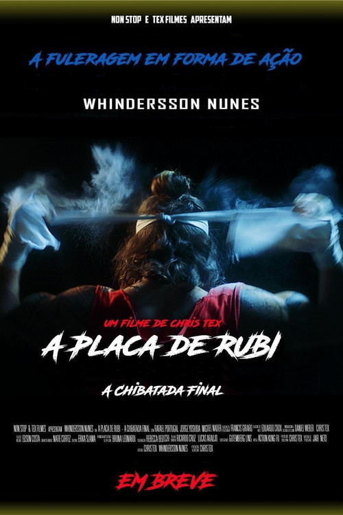 A Placa de Rubi - A Chibatada Final постер