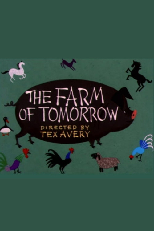 The Farm of Tomorrow постер