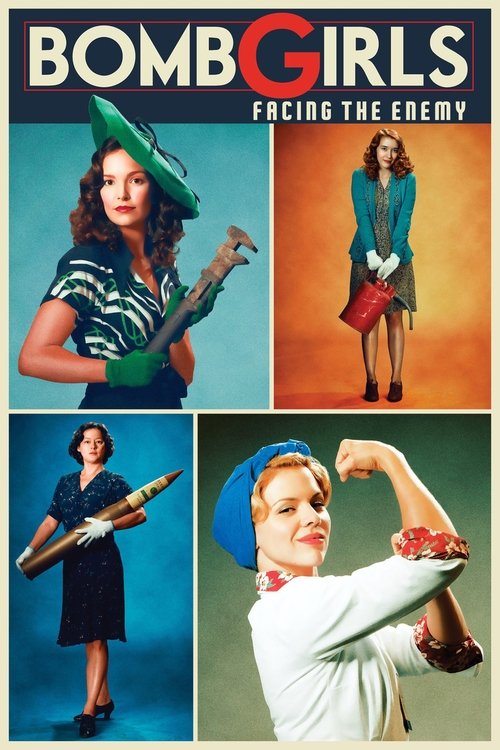 Bomb Girls: Facing the Enemy постер