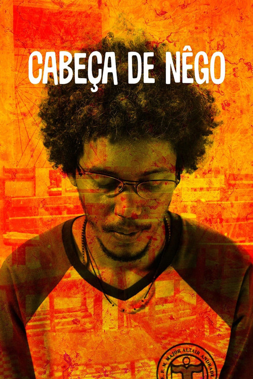 Cabeça de Nêgo постер