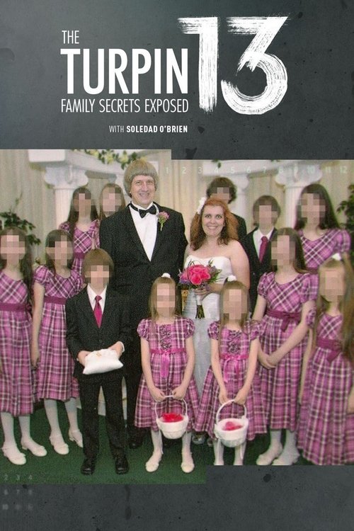 The Turpin 13: Family Secrets Exposed постер