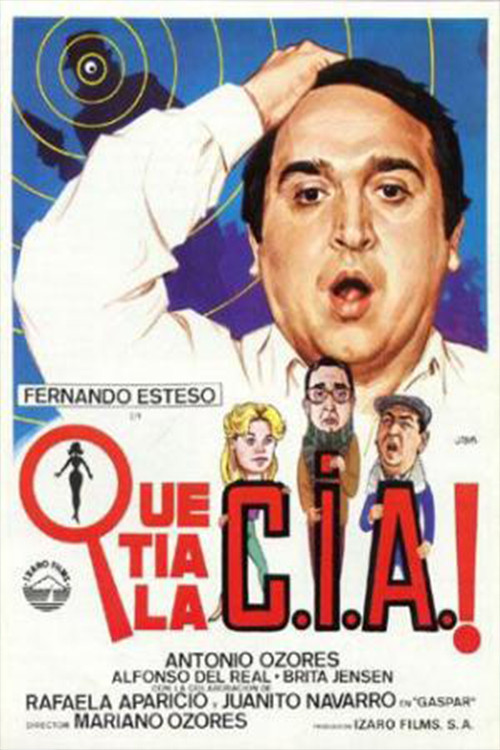 ¡Qué tía la C.I.A.! постер