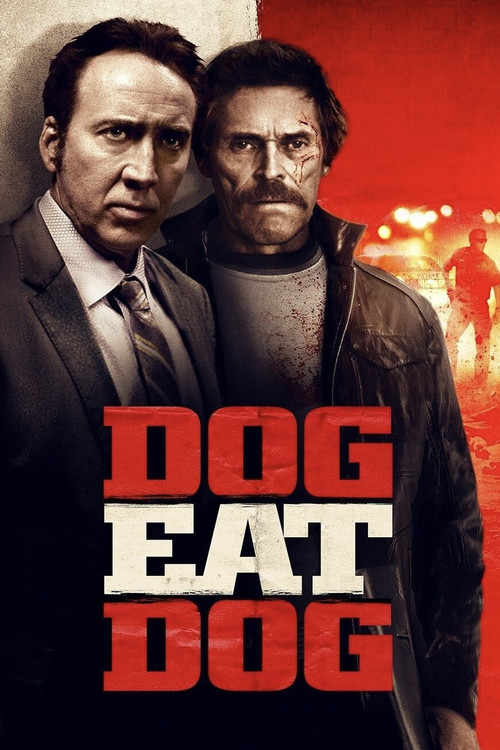 Dog Eat Dog постер