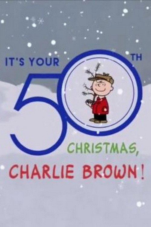 It's Your 50th Christmas Charlie Brown постер