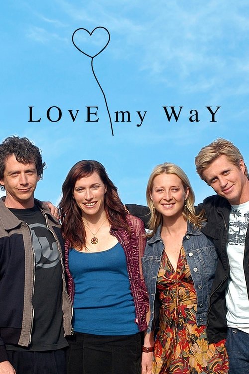 Love My Way постер