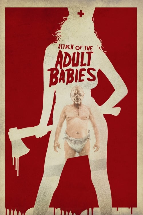 Attack of the Adult Babies постер
