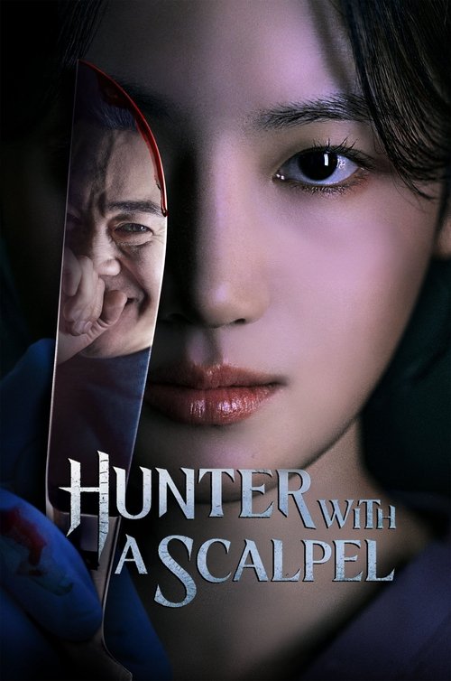 Hunter with a Scalpel постер