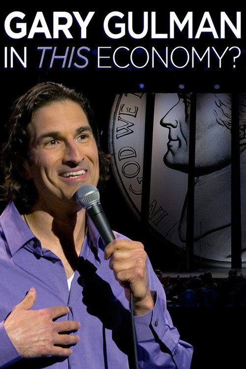 Gary Gulman: In This Economy? постер