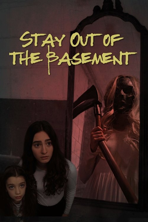Stay Out of the Basement постер