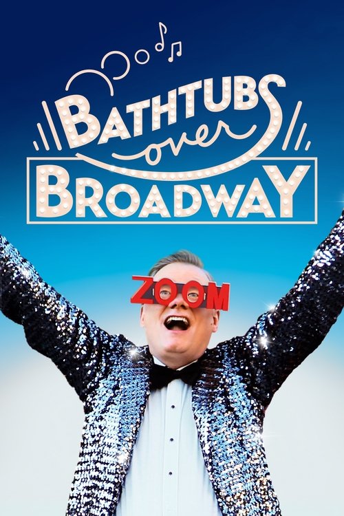 Bathtubs Over Broadway постер