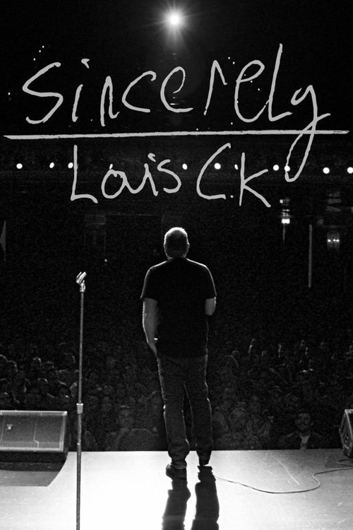 Sincerely Louis C.K. постер