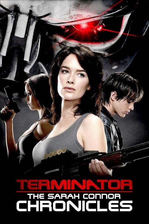Terminator: The Sarah Connor Chronicles постер