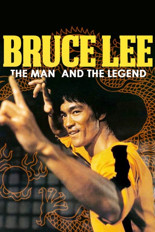 Bruce Lee: The Man and the Legend постер