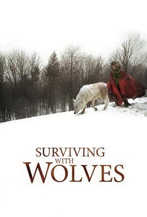Surviving with Wolves постер