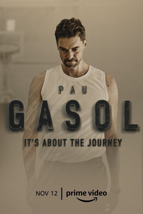 Pau Gasol: It’s About the Journey постер