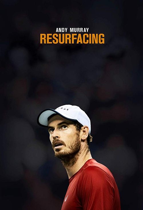 Andy Murray: Resurfacing постер