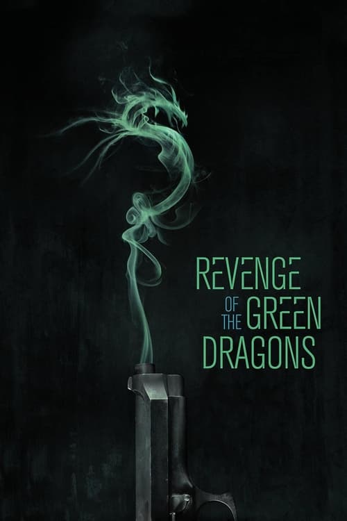 Revenge of the Green Dragons постер