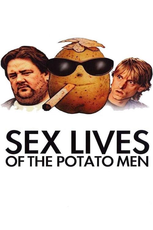 Sex Lives of the Potato Men постер