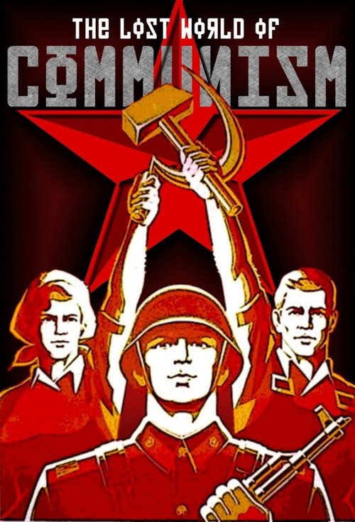 The Lost World of Communism постер