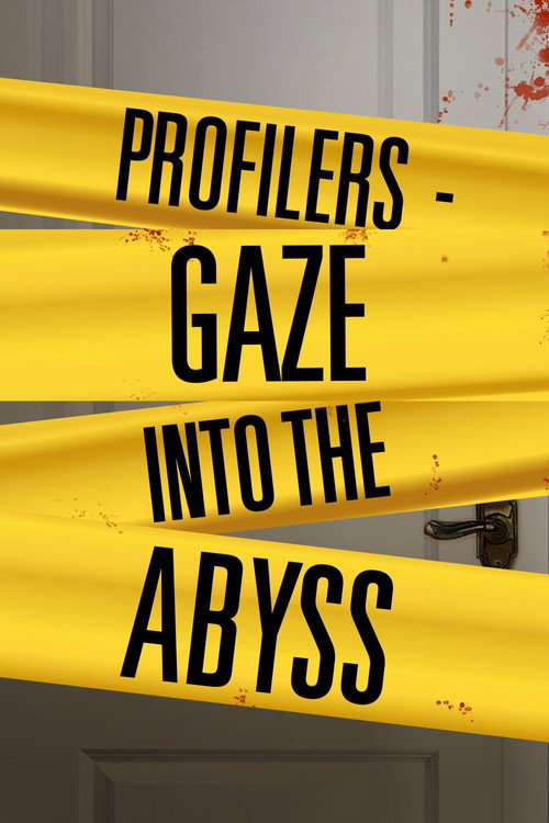Profilers: Gaze Into the Abyss постер