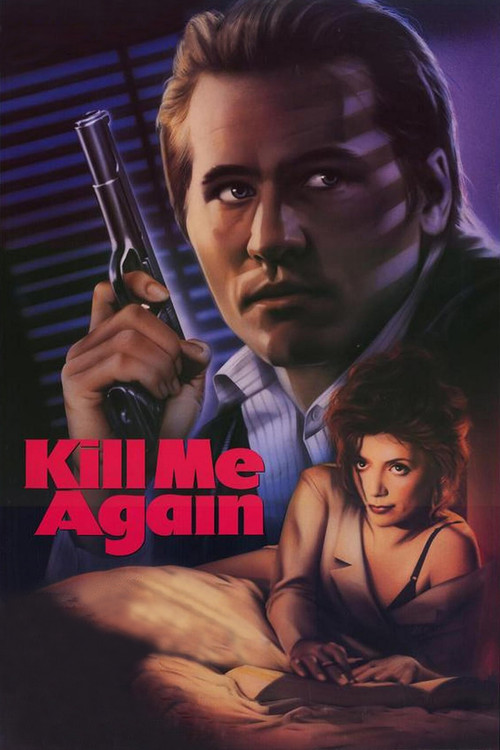Kill Me Again постер
