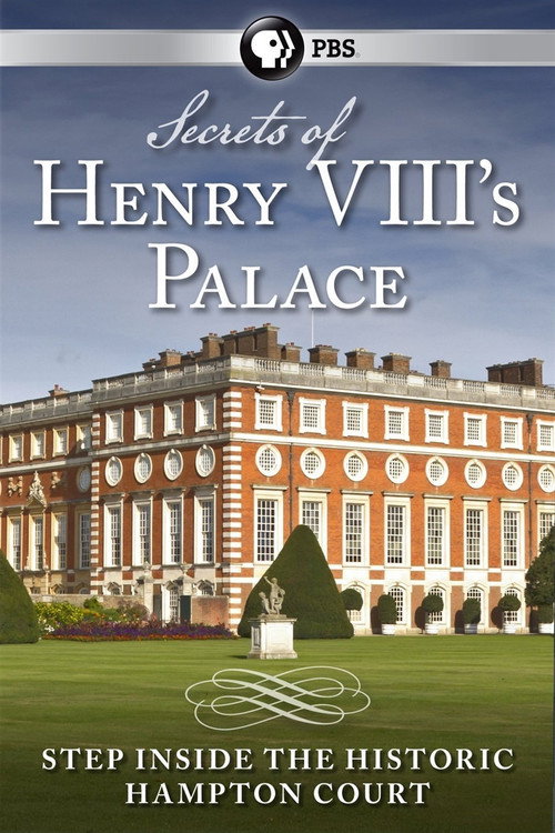 Secrets of Henry VIII's Palace: Hampton Court постер