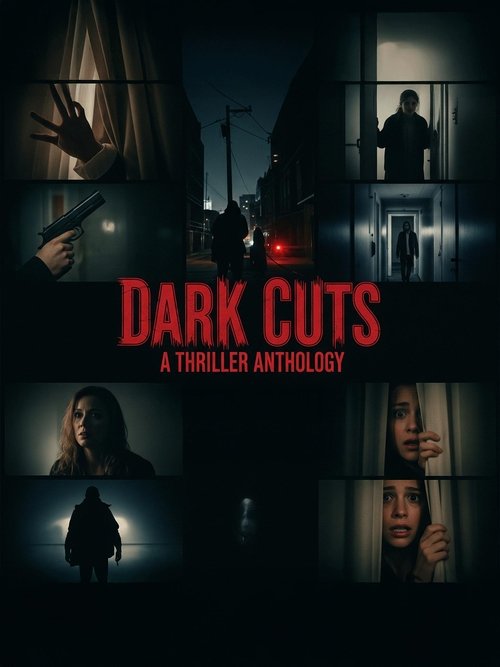 Dark Cuts: A Thriller Anthology постер