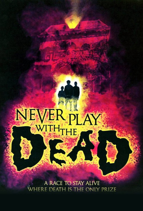 Never Play with the Dead постер