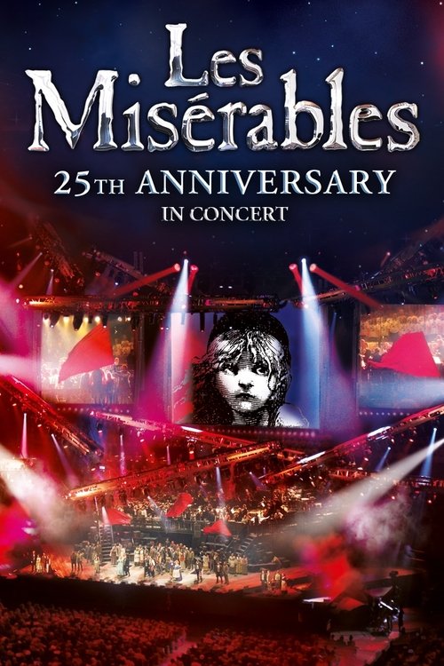 Les Misérables: 25th Anniversary in Concert постер