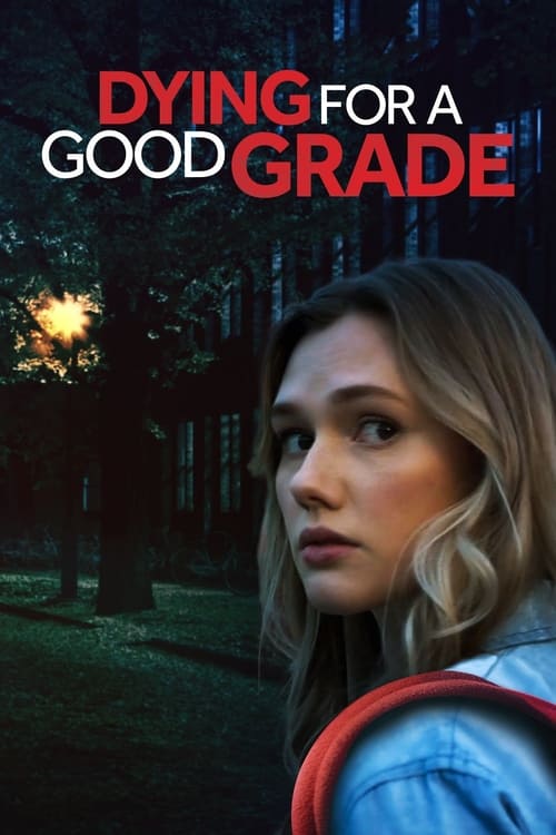 Dying for a Good Grade постер