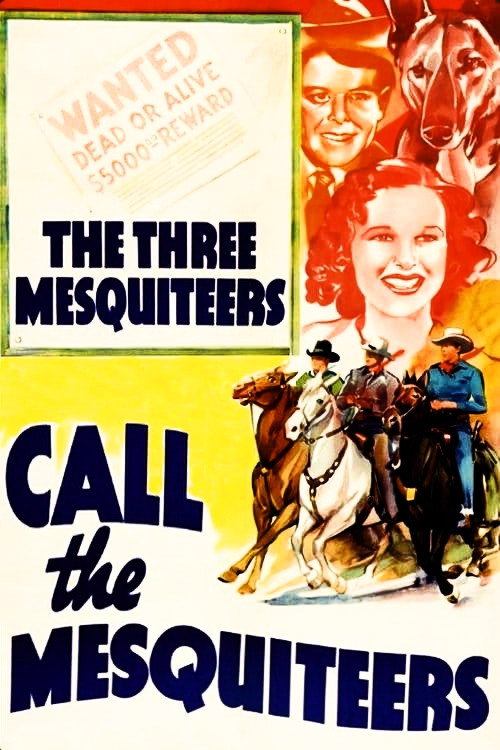 Call The Mesquiteers постер