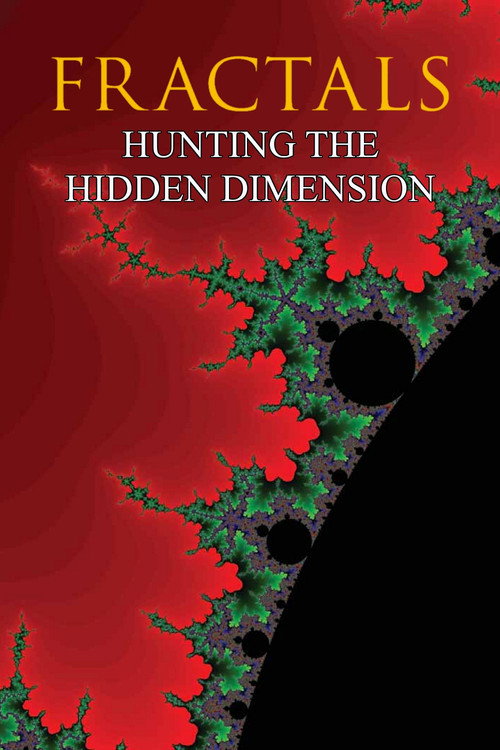 Fractals: Hunting the Hidden Dimension постер