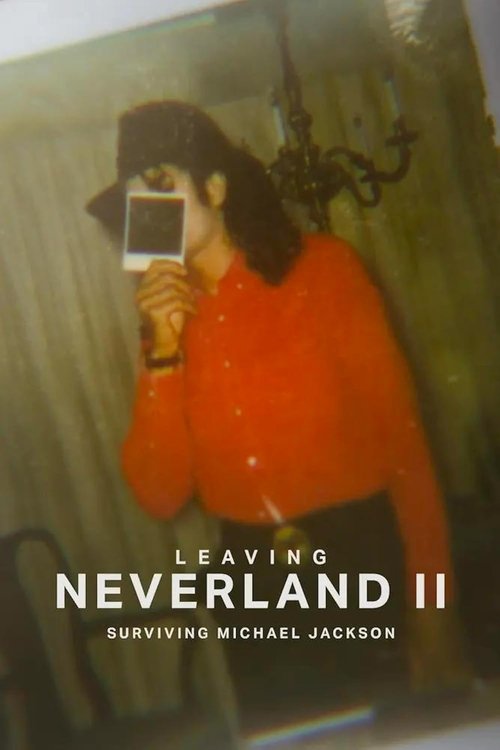 Leaving Neverland 2: Surviving Michael Jackson постер