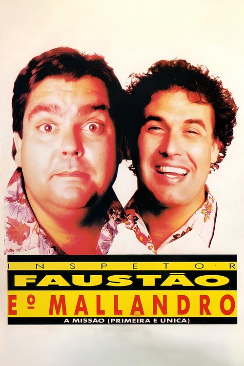 Inspetor Faustão e o Mallandro постер