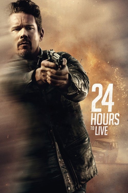 24 Hours to Live постер
