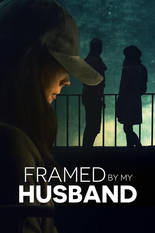 Framed by My Husband постер