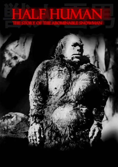 Half Human: The Story of the Abominable Snowman постер