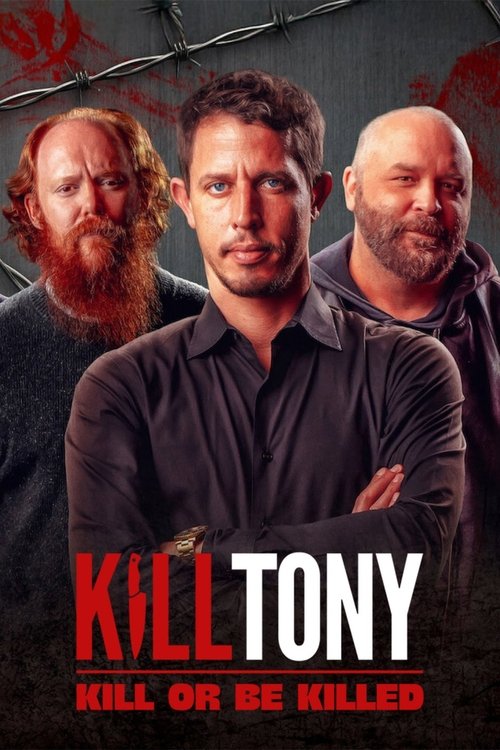 Kill Tony: Kill or Be Killed постер