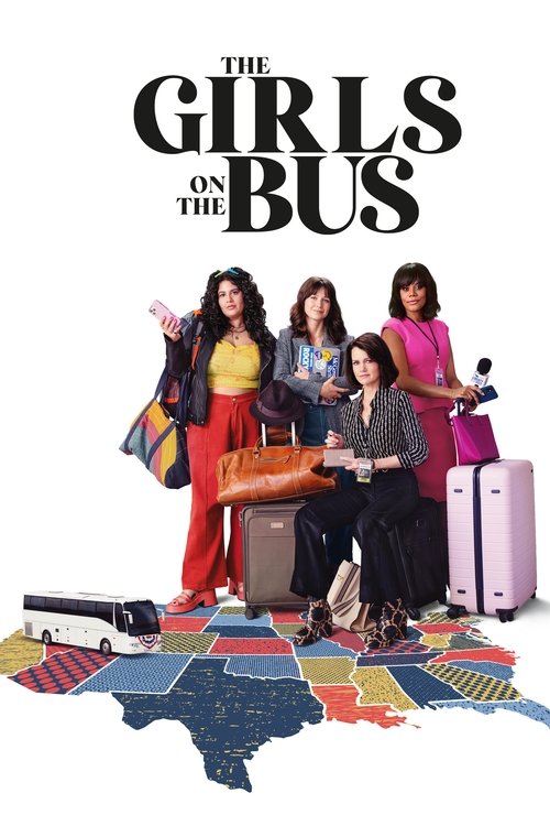The Girls on the Bus постер