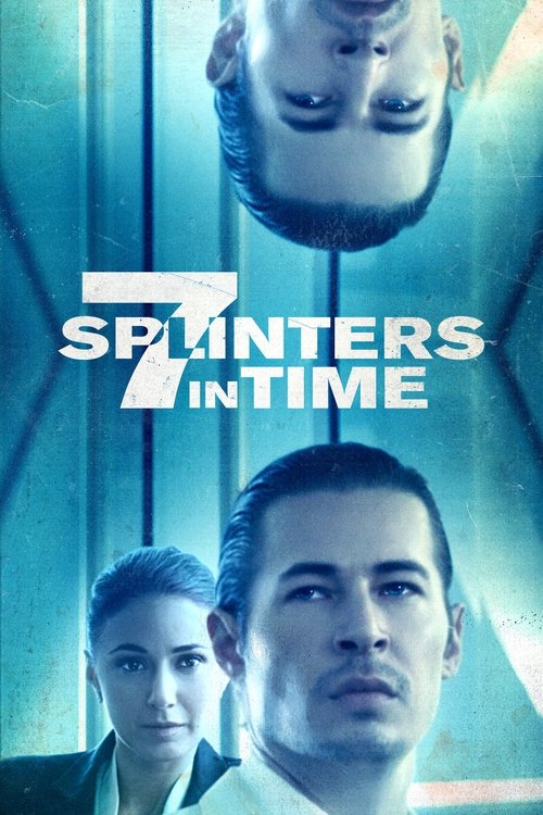 7 Splinters in Time постер