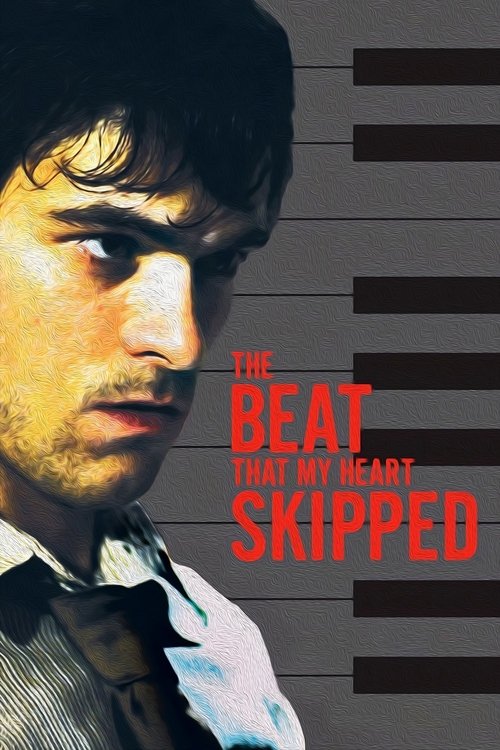 The Beat That My Heart Skipped постер