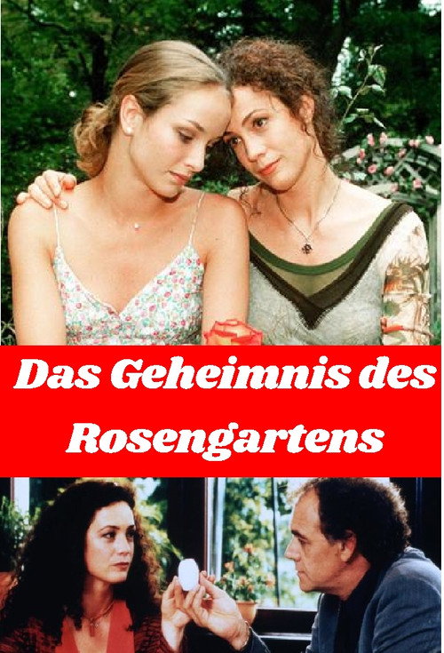 Das Geheimnis des Rosengartens постер