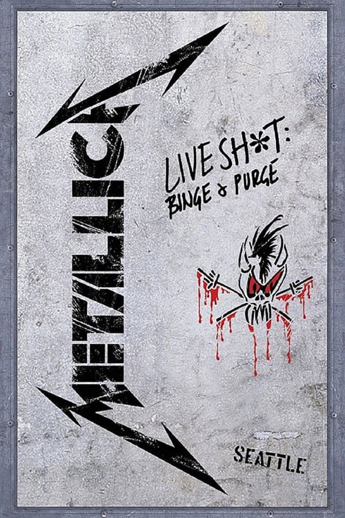 Metallica: Live Shit - Binge & Purge, Seattle 1989 постер
