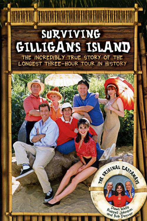 Surviving Gilligan's Island: The Incredibly True Story of the Longest Three Hour Tour in History постер