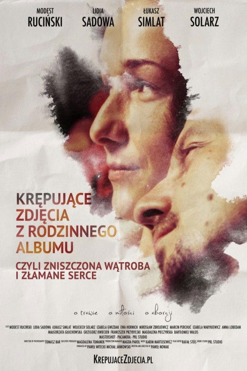Krępujące zdjęcia z rodzinnego albumu, czyli zniszczona wątroba i złamane serce постер