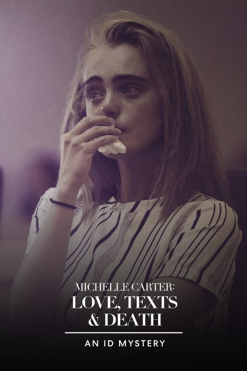 Michelle Carter: Love, Texts & Death постер