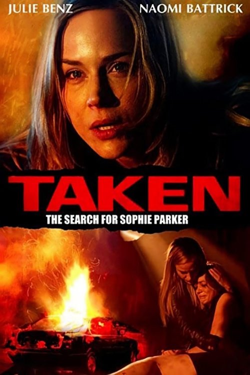 Taken: The Search for Sophie Parker постер