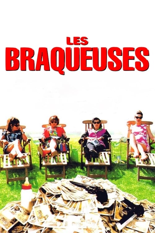 Les Braqueuses постер